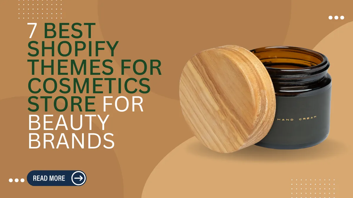 Best Shopify Themes for Cosmetics Store